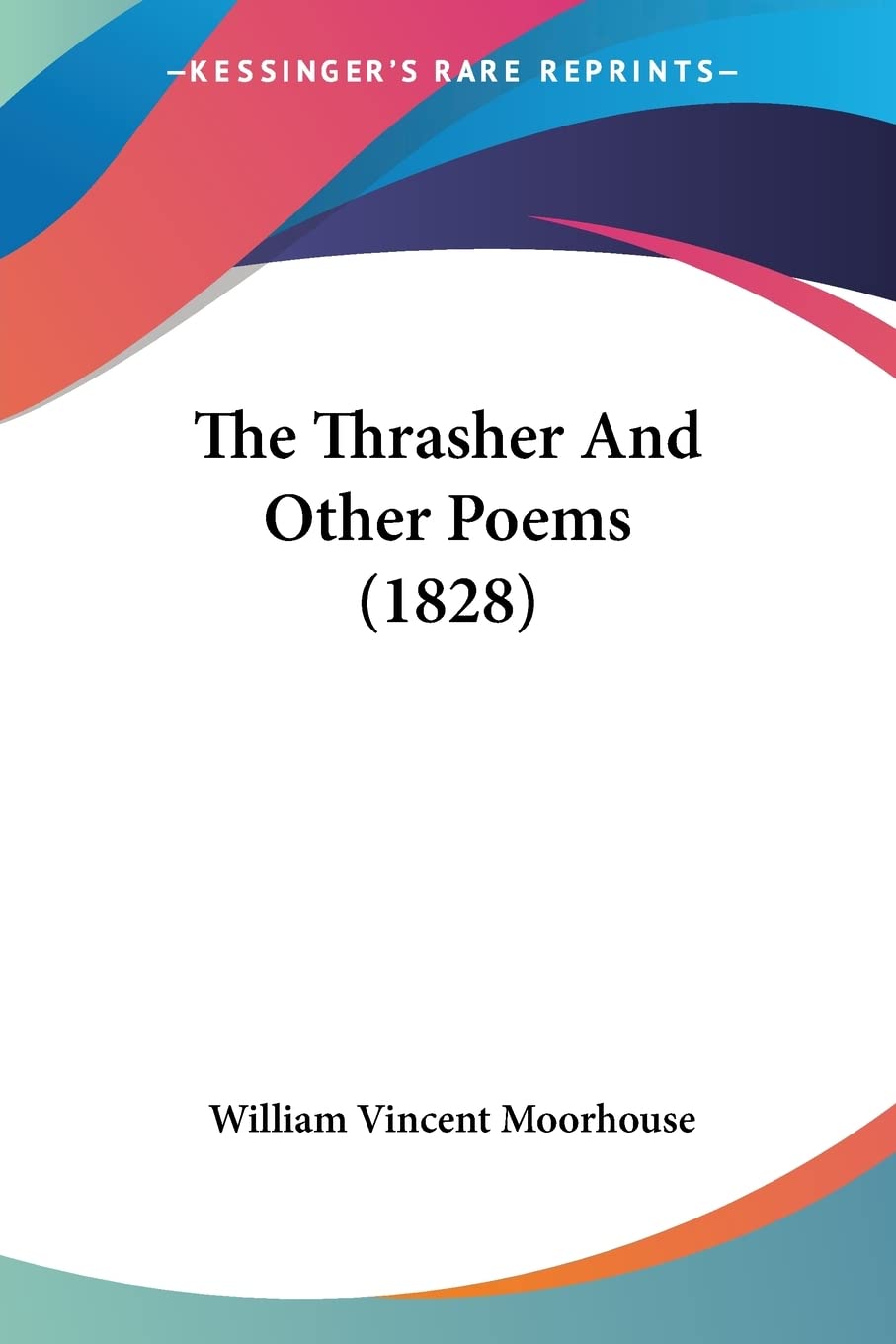 The Thrasher And Other Poems Poetry