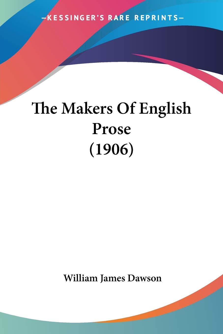 The Makers Of English Prose Poetry