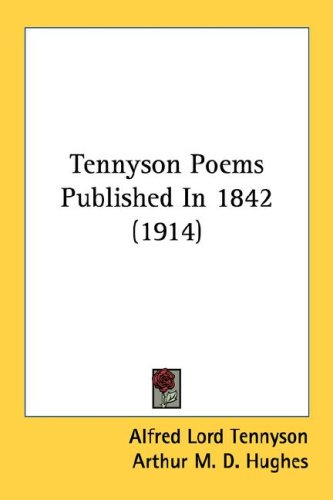 Tennyson Poems Published In 1842 Books