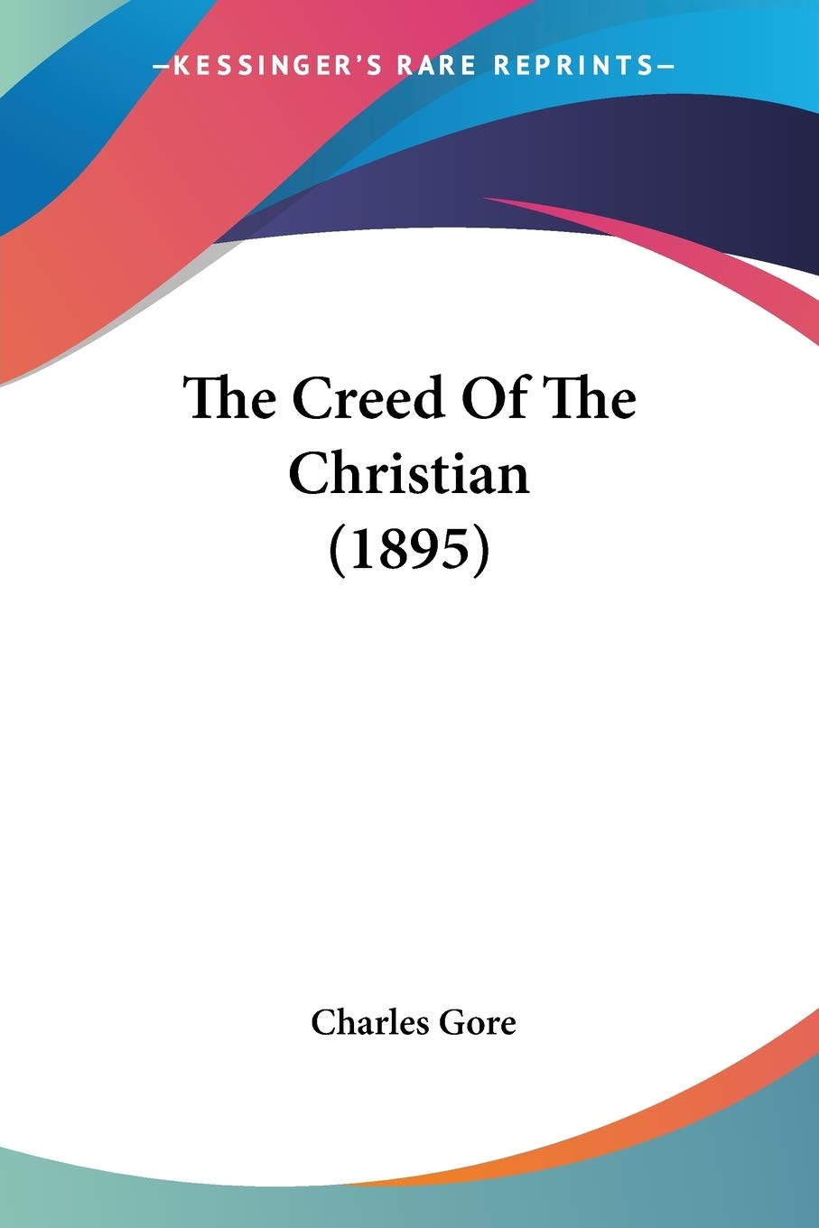 The Creed Of The Christian Philosophy