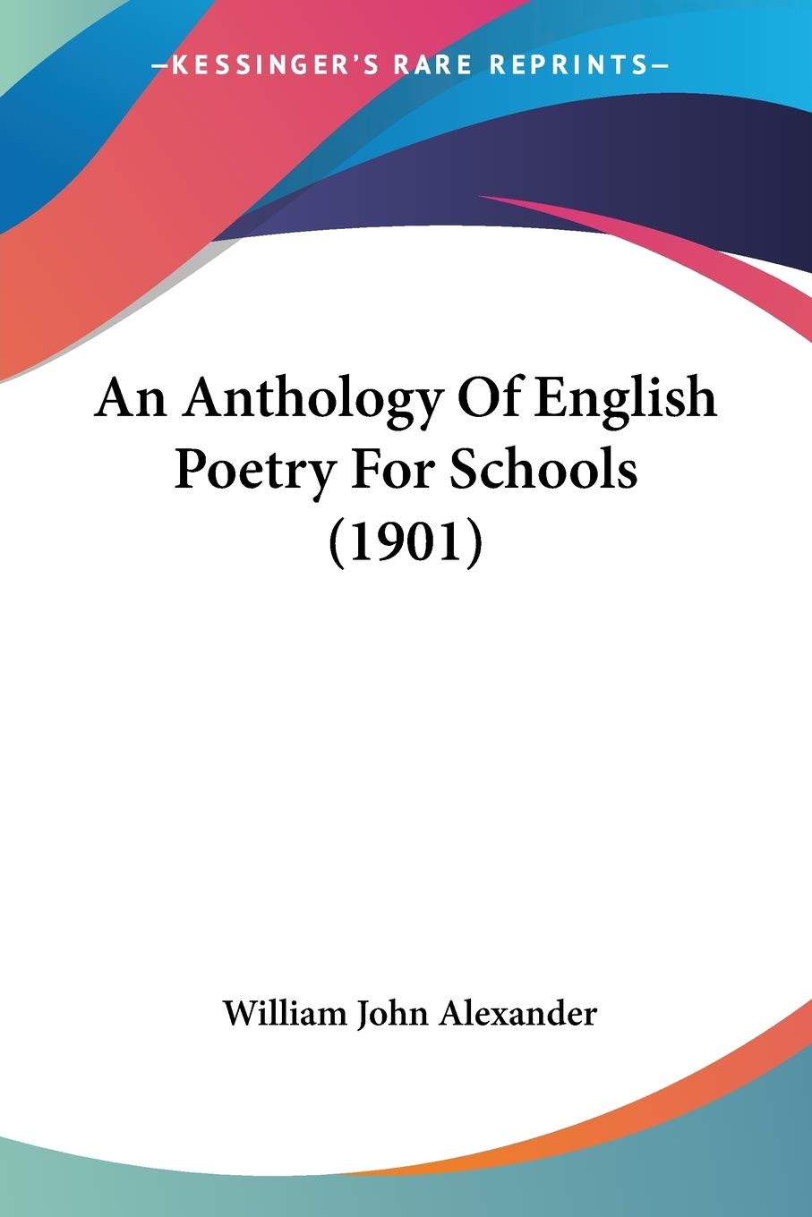 An Anthology Of English Poetry For Schools Poetry