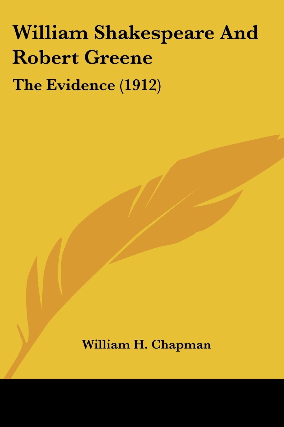 William Shakespeare And Robert Greene: The Evidence Contemporary literature