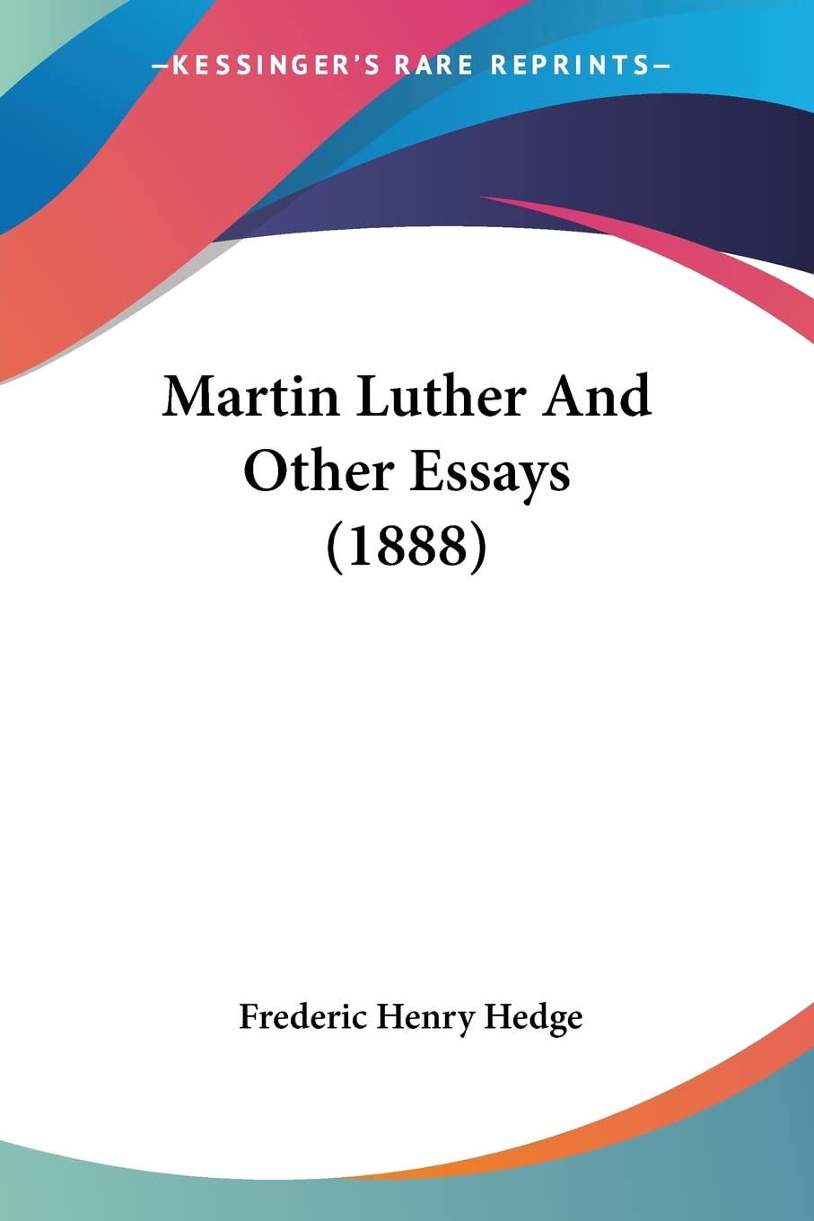 Product Image: Martin Luther And Other Essays