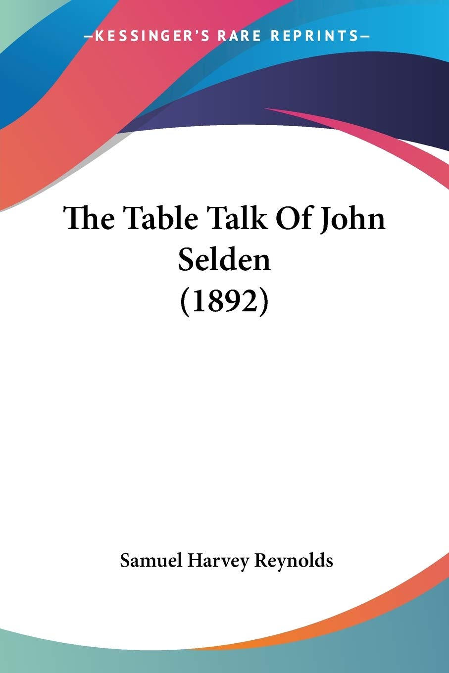 The Table Talk Of John Selden Contemporary literature
