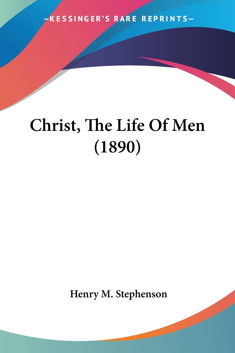 Christ, The Life Of Men Philosophy