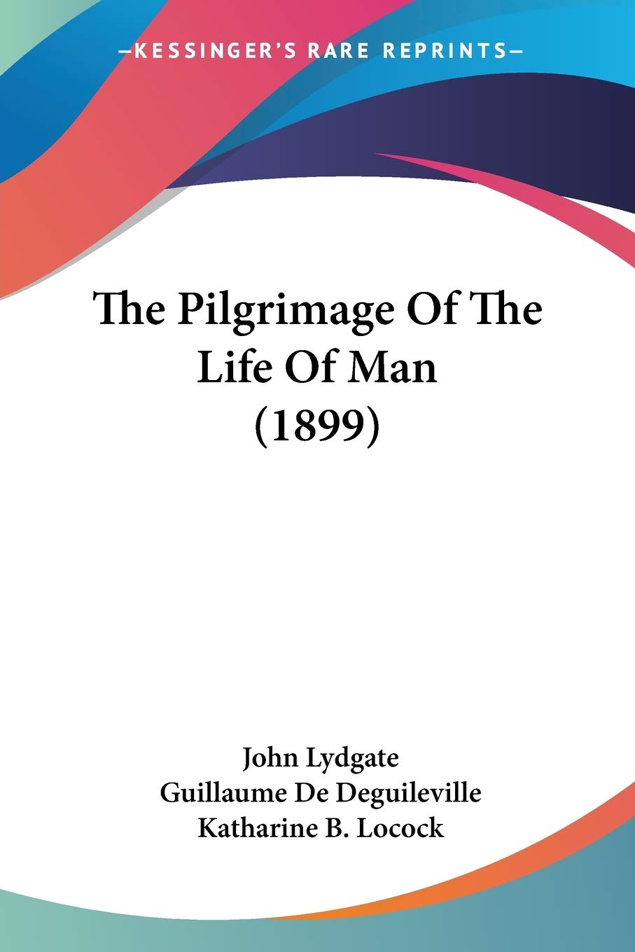 The Pilgrimage Of The Life Of Man (1899) Contemporary literature