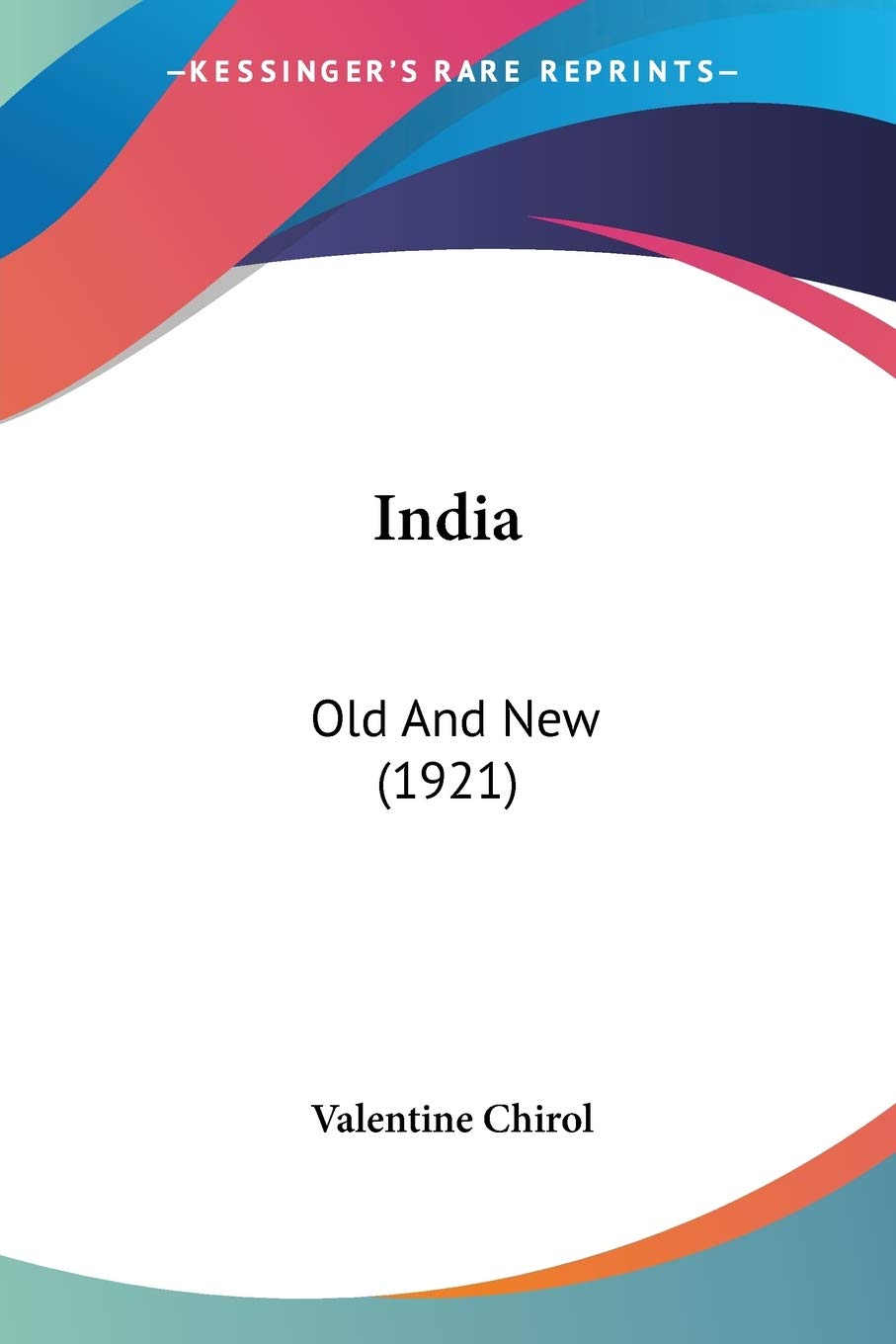 India: Old and New: Old And New (1921) Philosophy