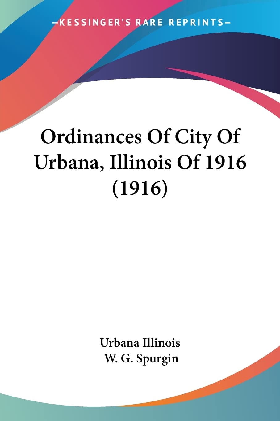 Ordinances Of City Of Urbana, Illinois Of 1916 Leisure, Home & Garden