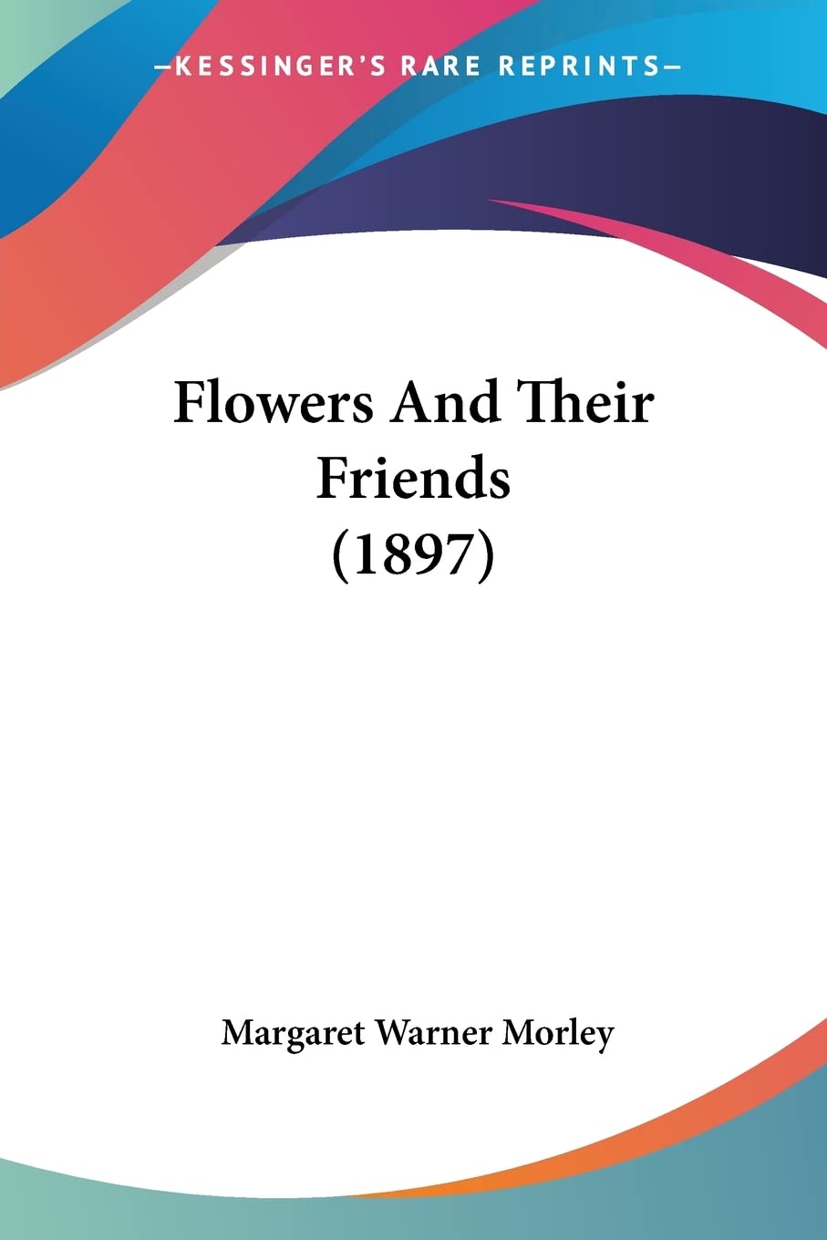 Flowers And Their Friends Contemporary literature