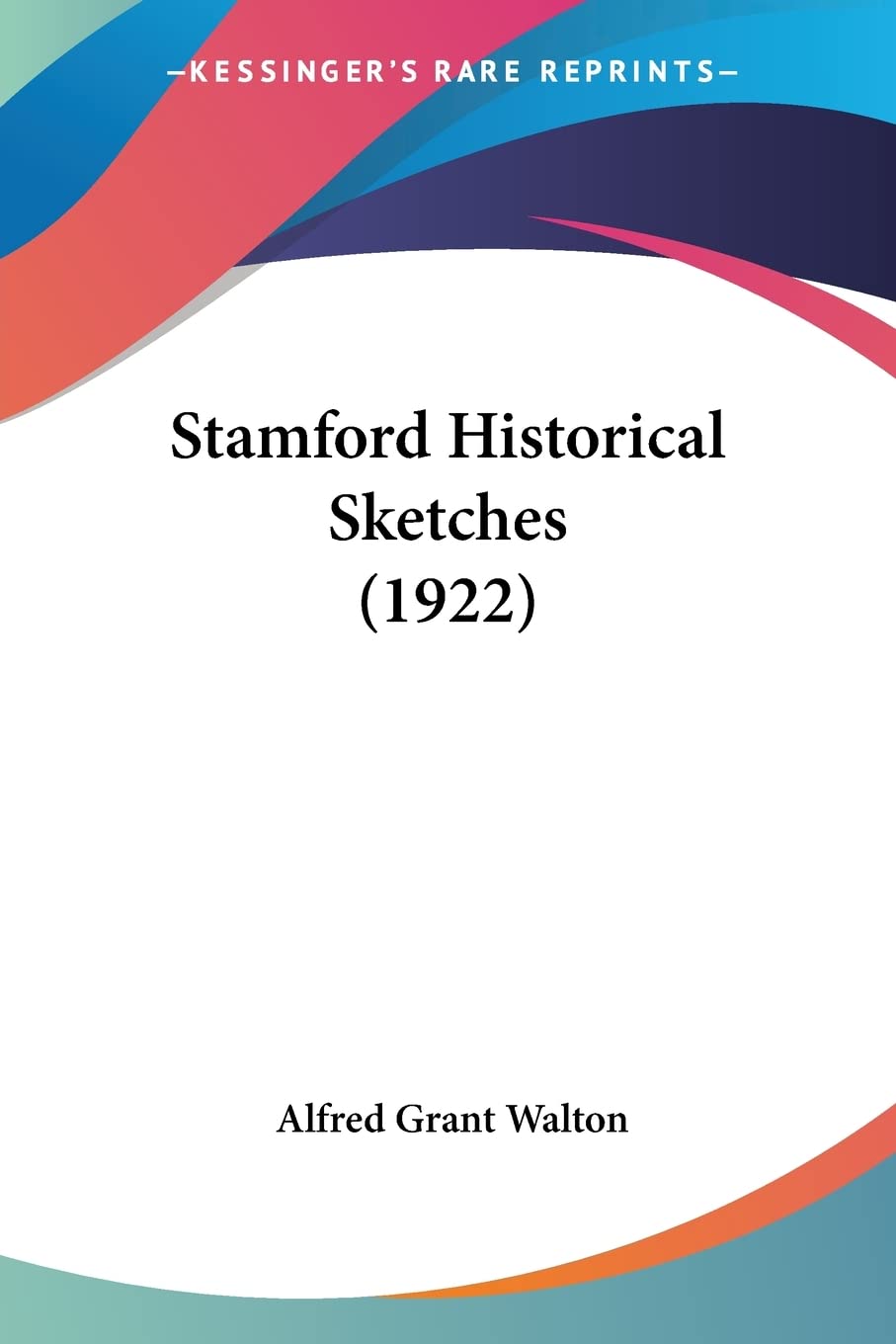 Stamford Historical Sketches Books