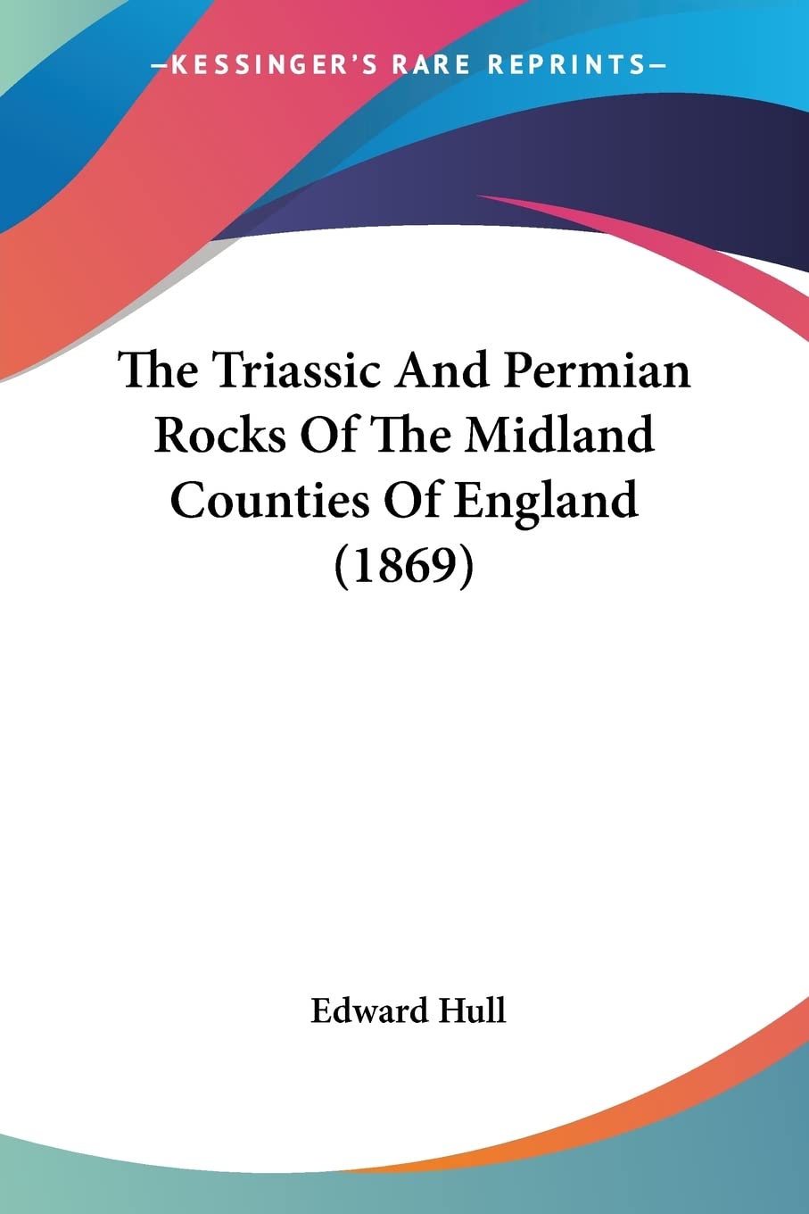 The Triassic And Permian Rocks Of The Midland Counties Of England Contemporary literature