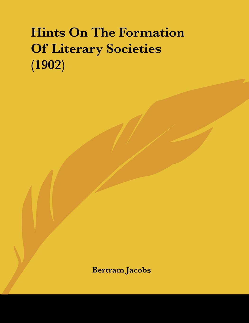 Hints On The Formation Of Literary Societies Books