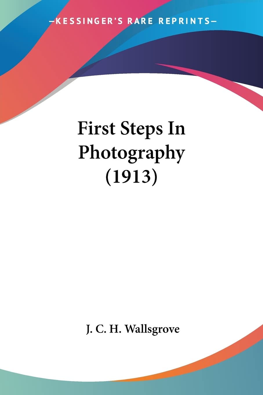 First Steps In Photography Contemporary literature