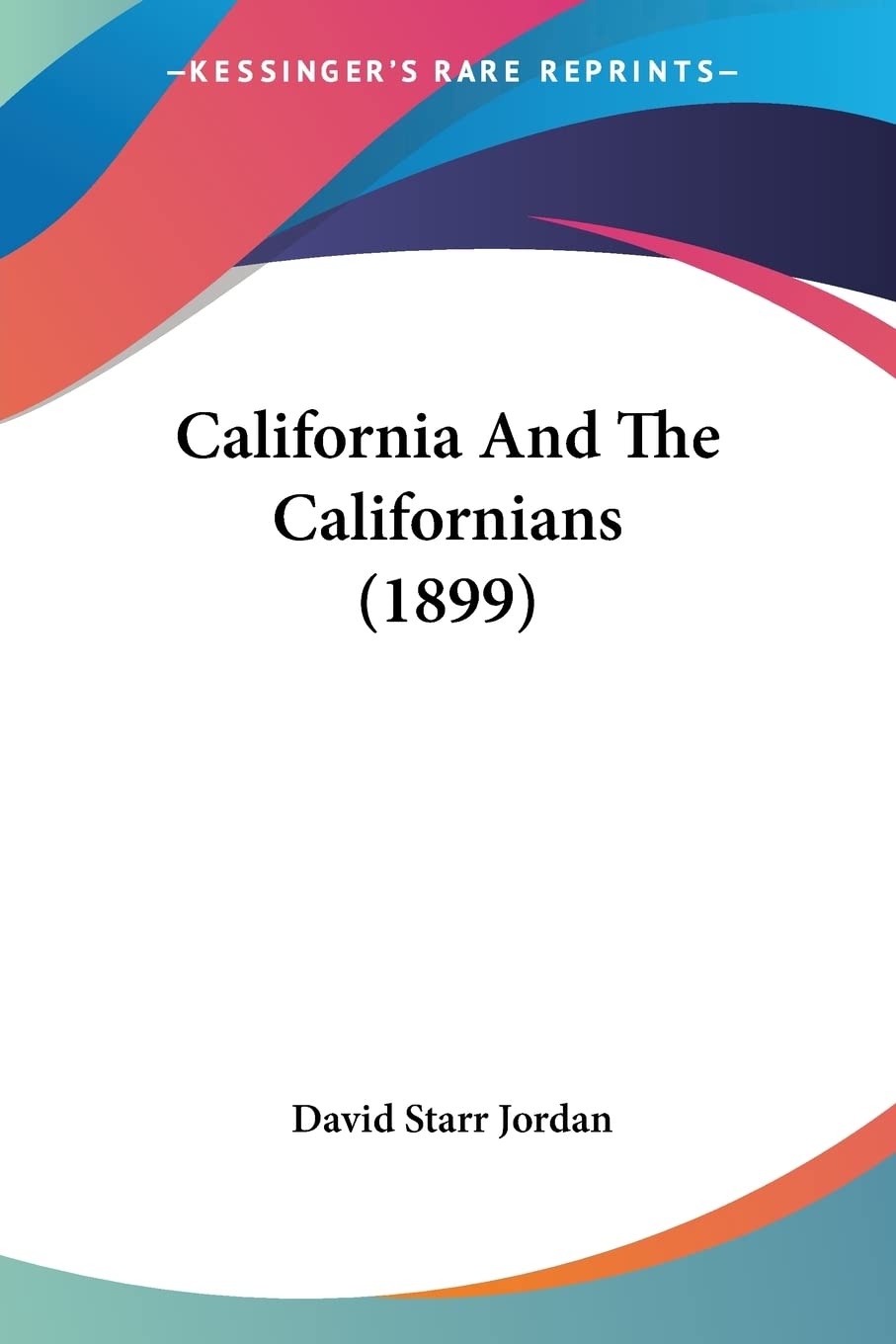 California And The Californians Contemporary literature