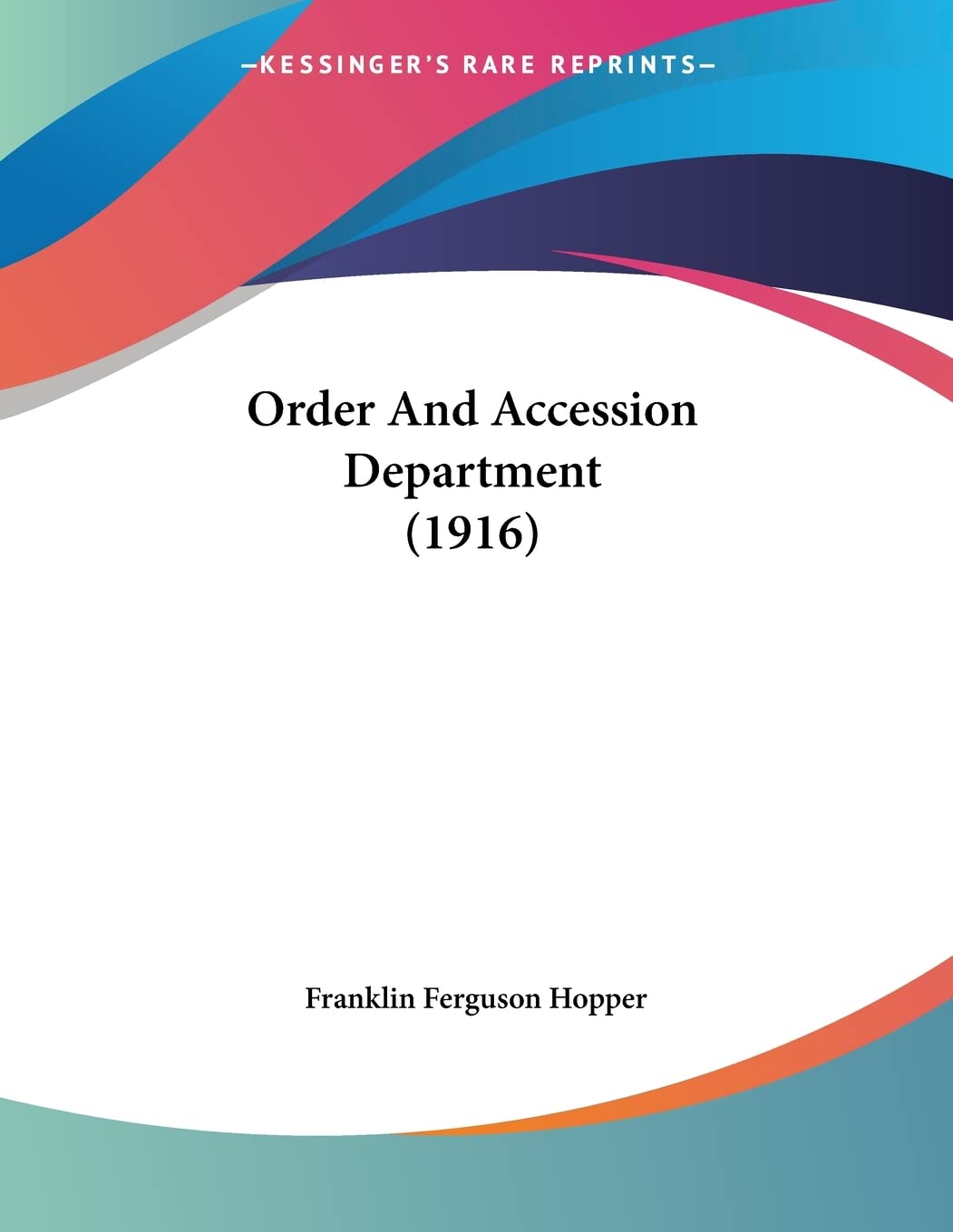 Order And Accession Department Philosophy