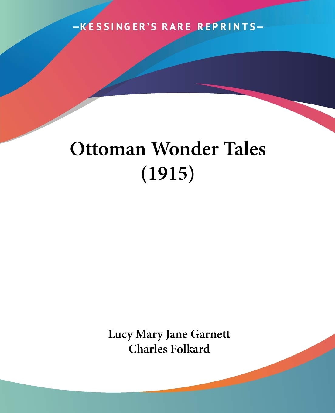 Ottoman Wonder Tales Fairy Tales & Legends