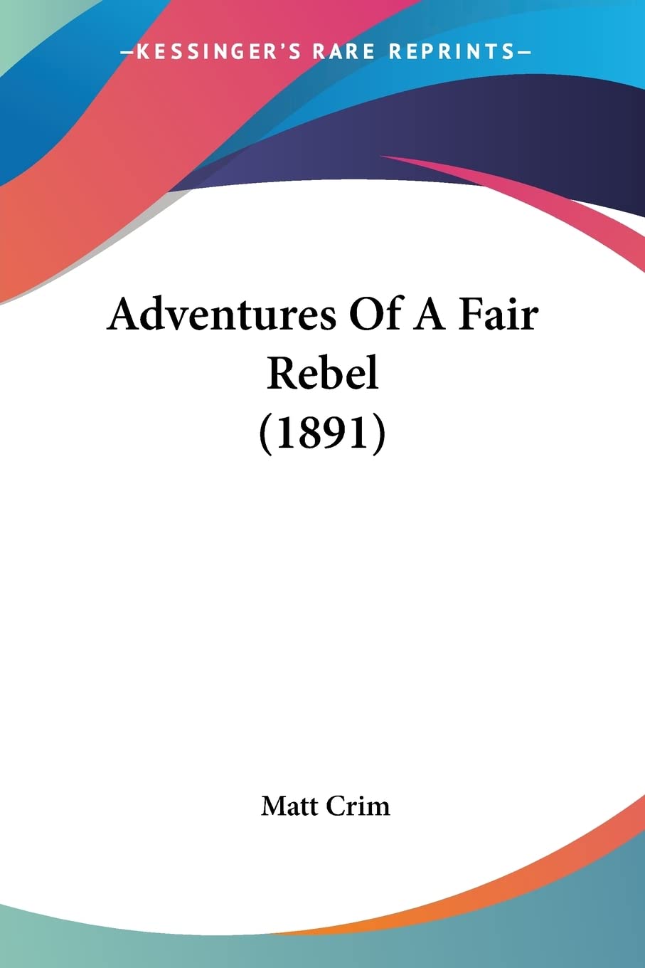 Adventures Of A Fair Rebel Contemporary literature
