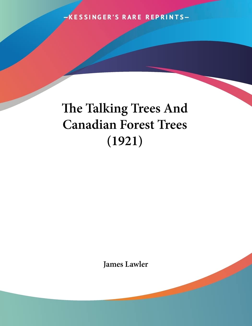 The Talking Trees And Canadian Forest Trees Mathematics