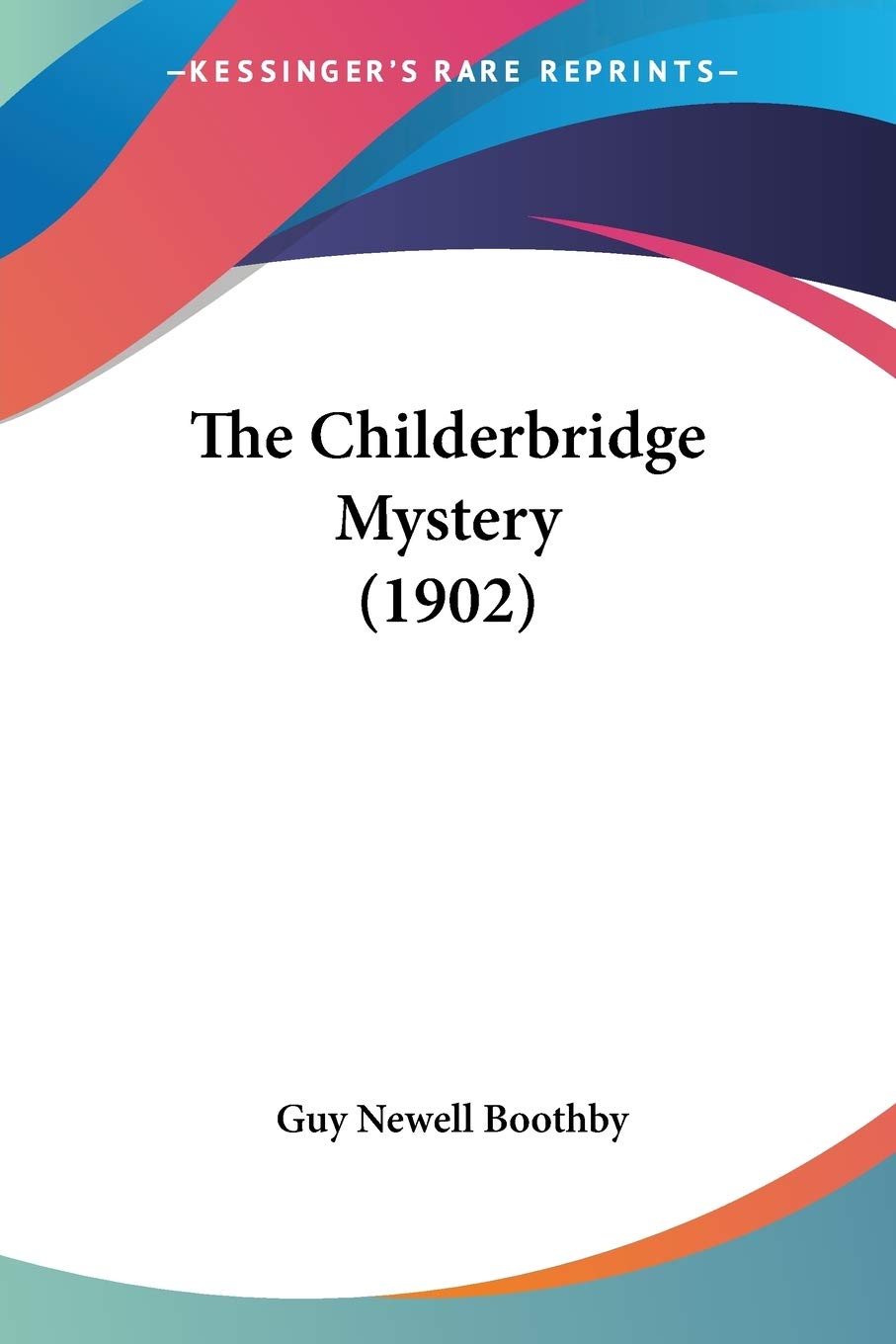 The Childerbridge Mystery Contemporary literature