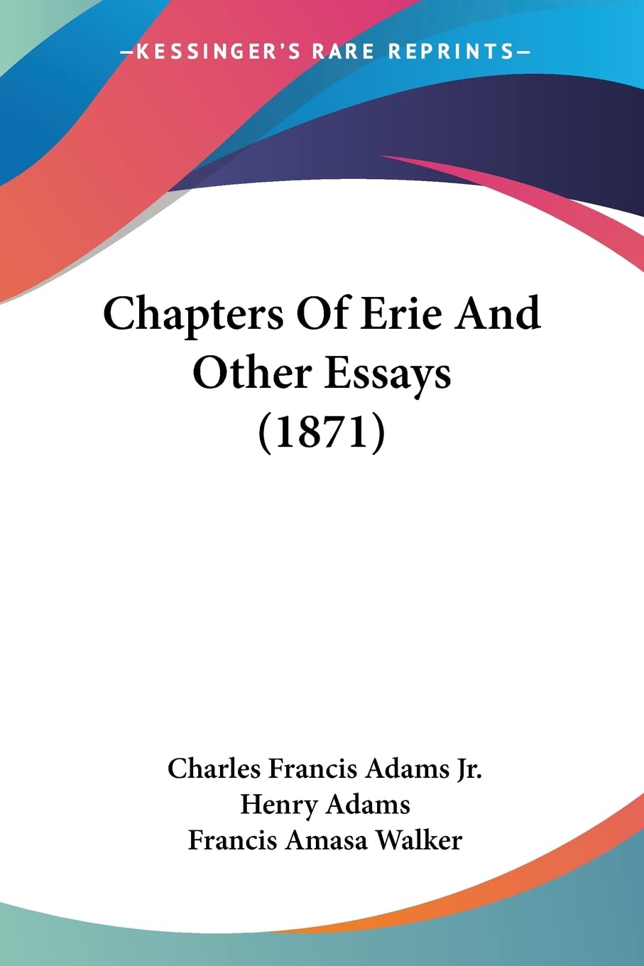 Chapters Of Erie And Other Essays Books