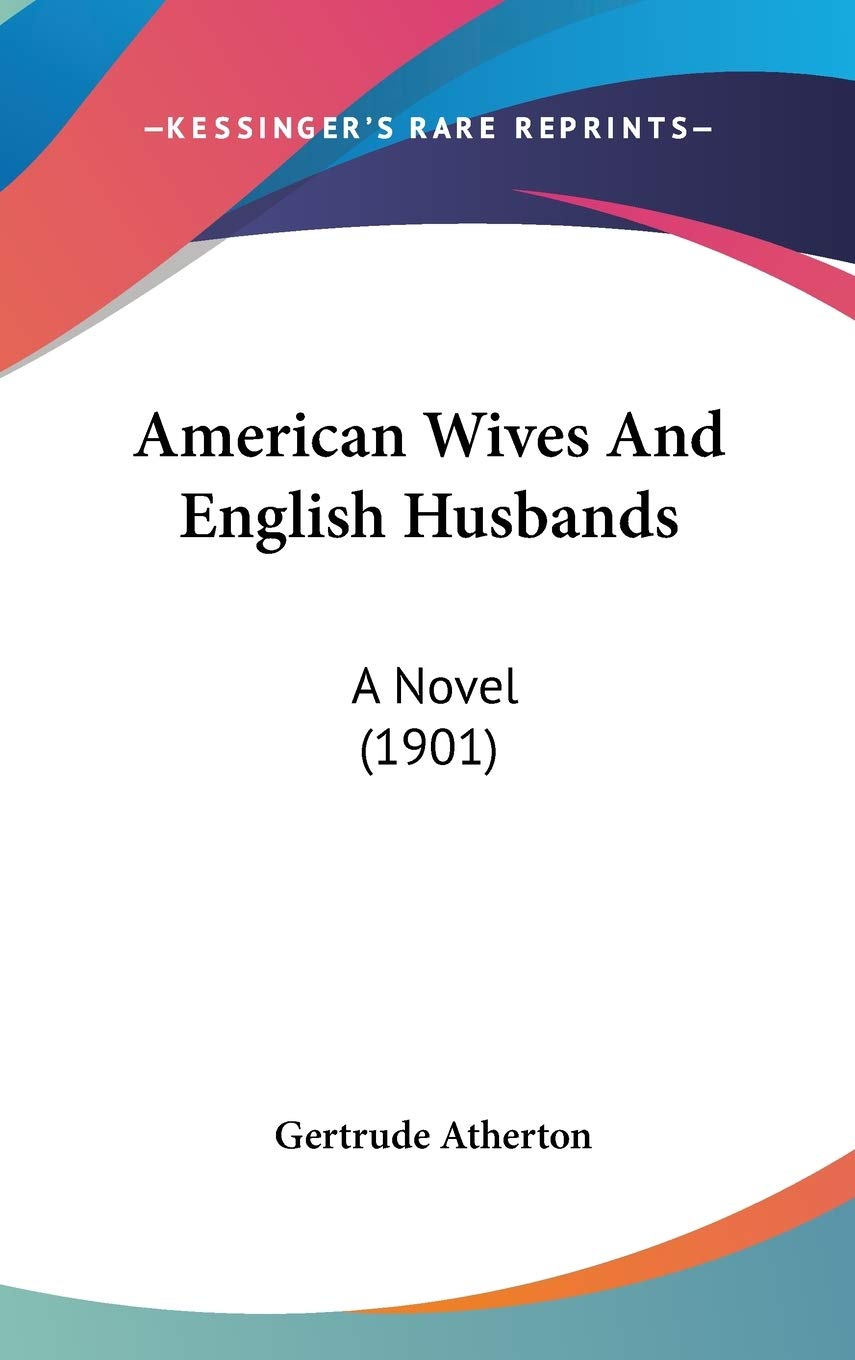 American Wives and English Husbands Classics