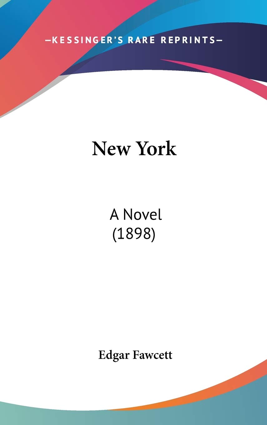 New York: A Novel (1898) Contemporary literature
