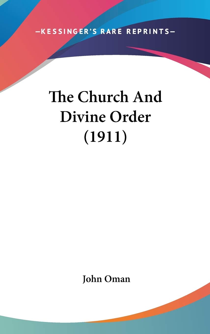 The Church And Divine Order (1911) Essays & Short Stories