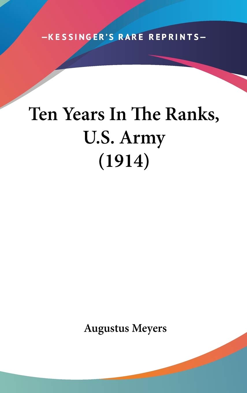 Ten Years in the Ranks, U.s. Army Law