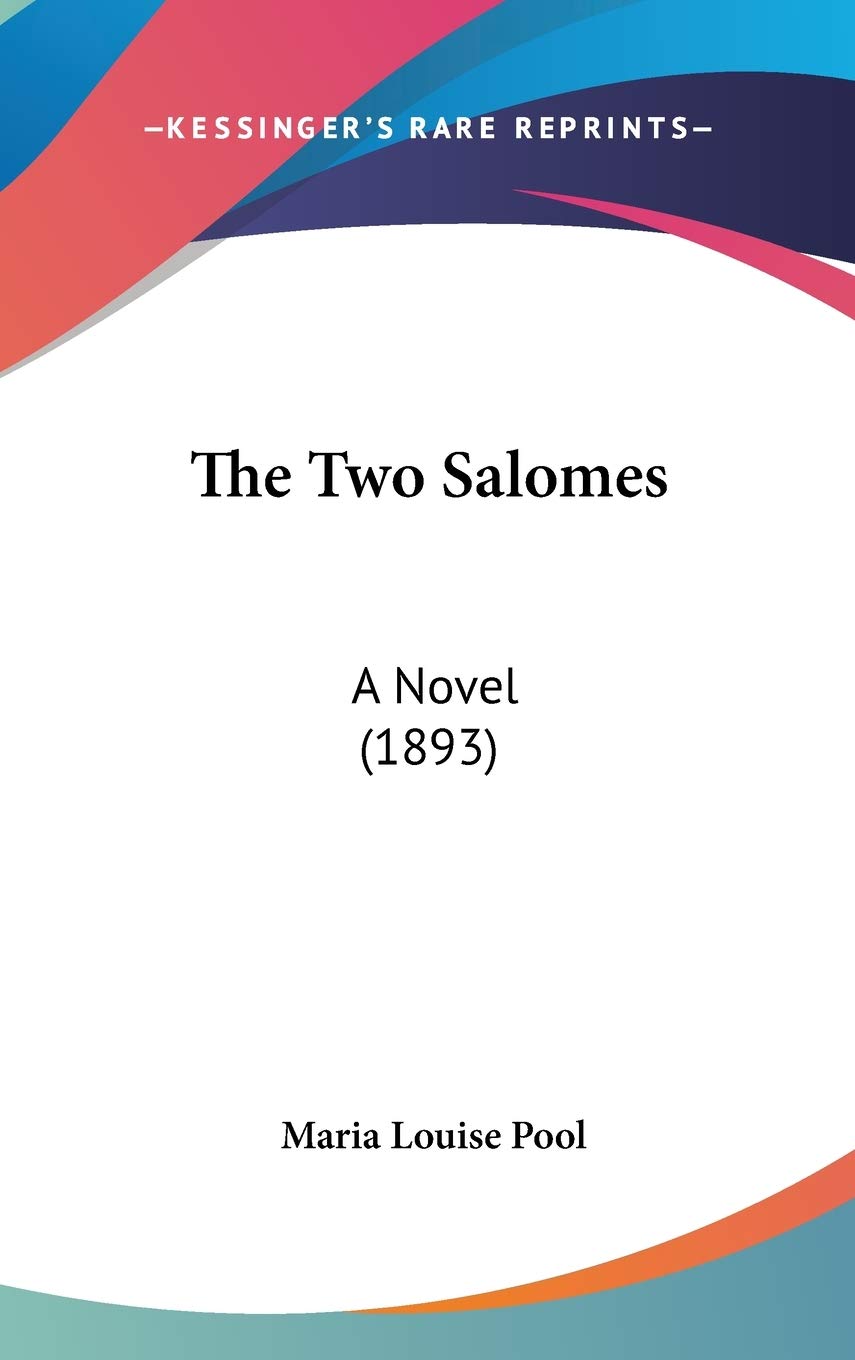 The Two Salomes: A Novel (1893) Contemporary literature