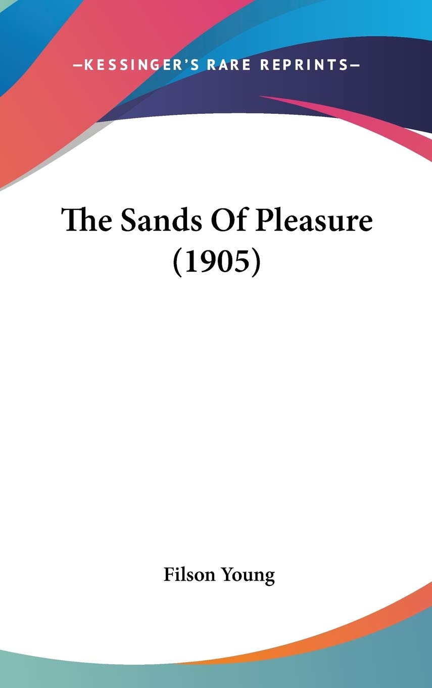 The Sands Of Pleasure (1905) Contemporary literature