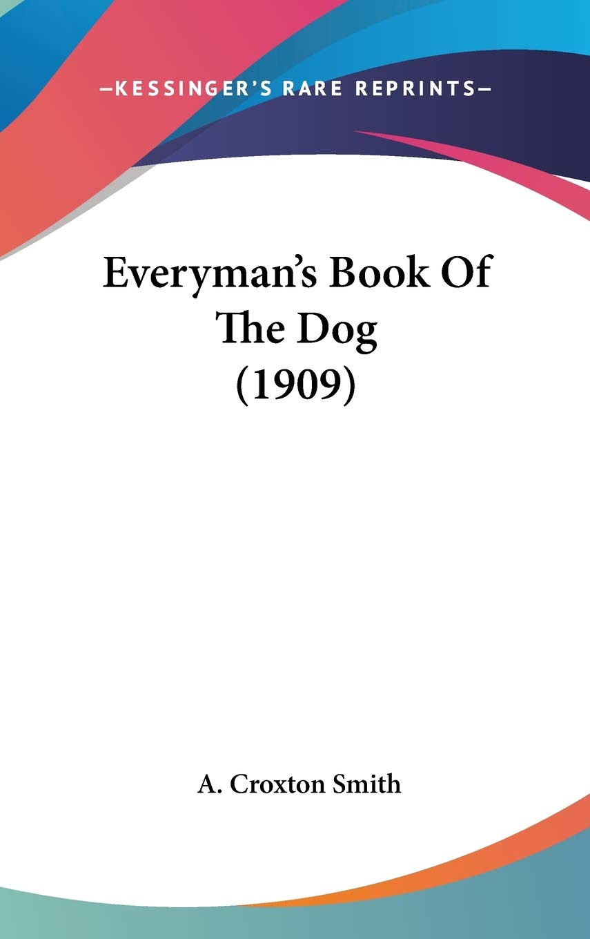 Everyman's Book Of The Dog (1909) Mathematics