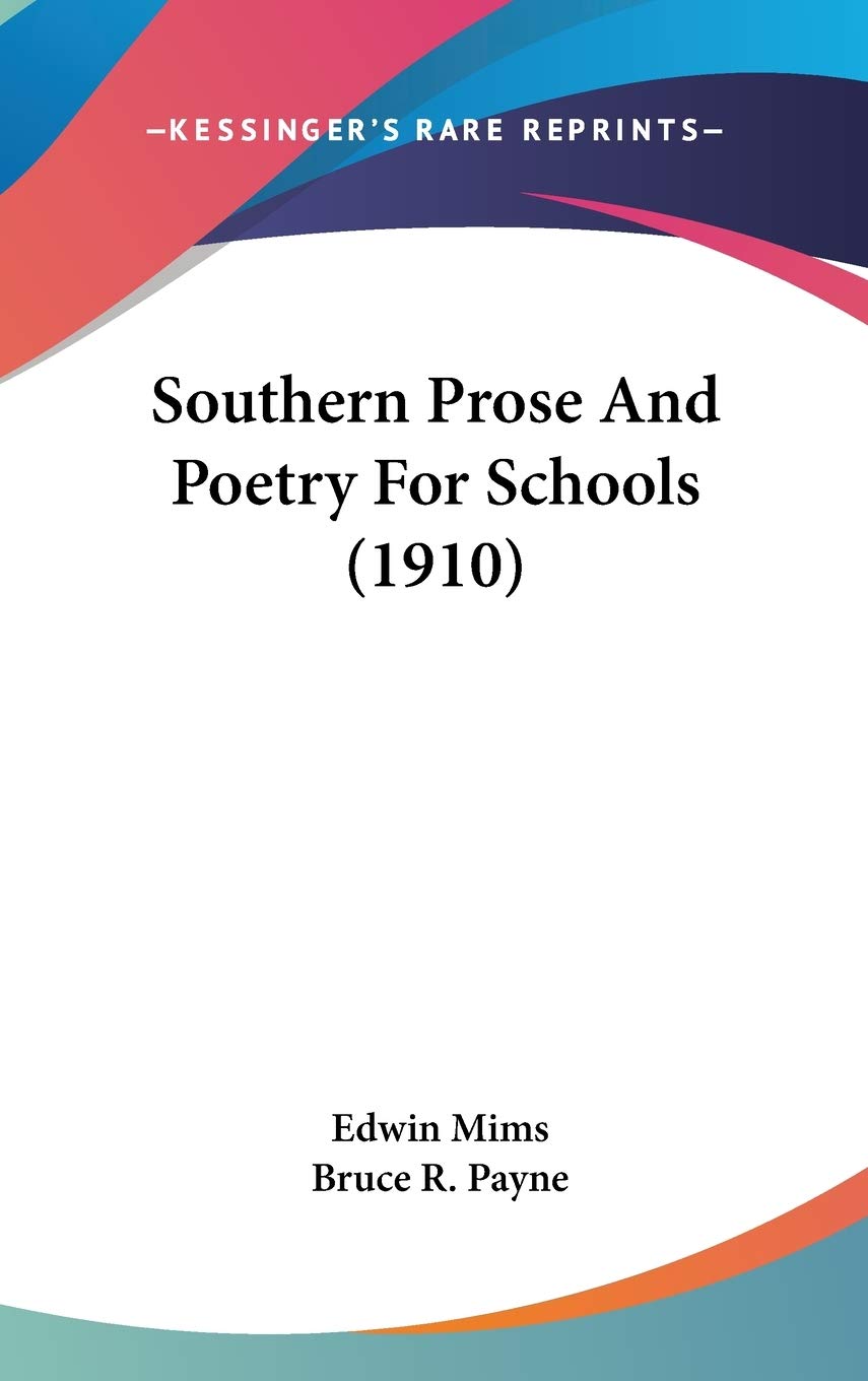 Southern Prose And Poetry For Schools (1910) Poetry