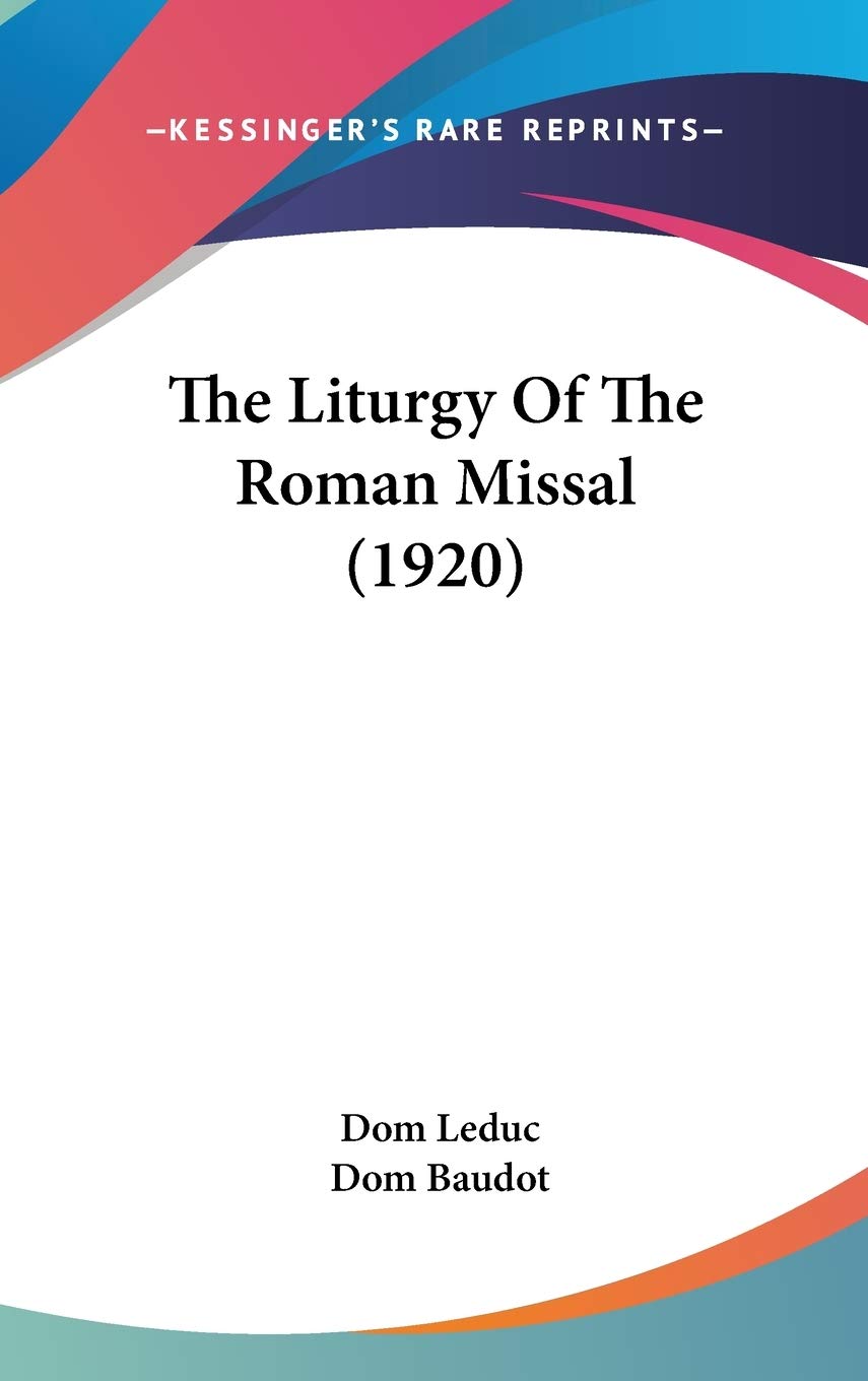 The Liturgy Of The Roman Missal (1920) Drama