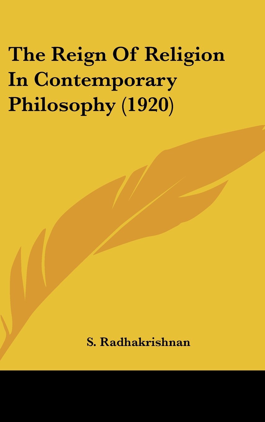 The Reign Of Religion In Contemporary Philosophy (1920) Books