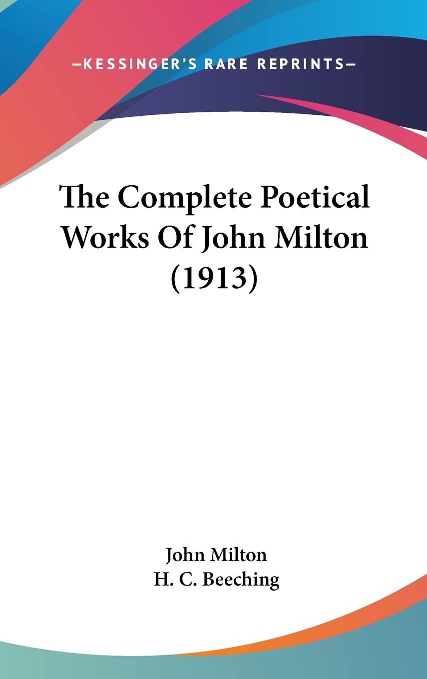 The Complete Poetical Works Of John Milton (1913) Contemporary literature