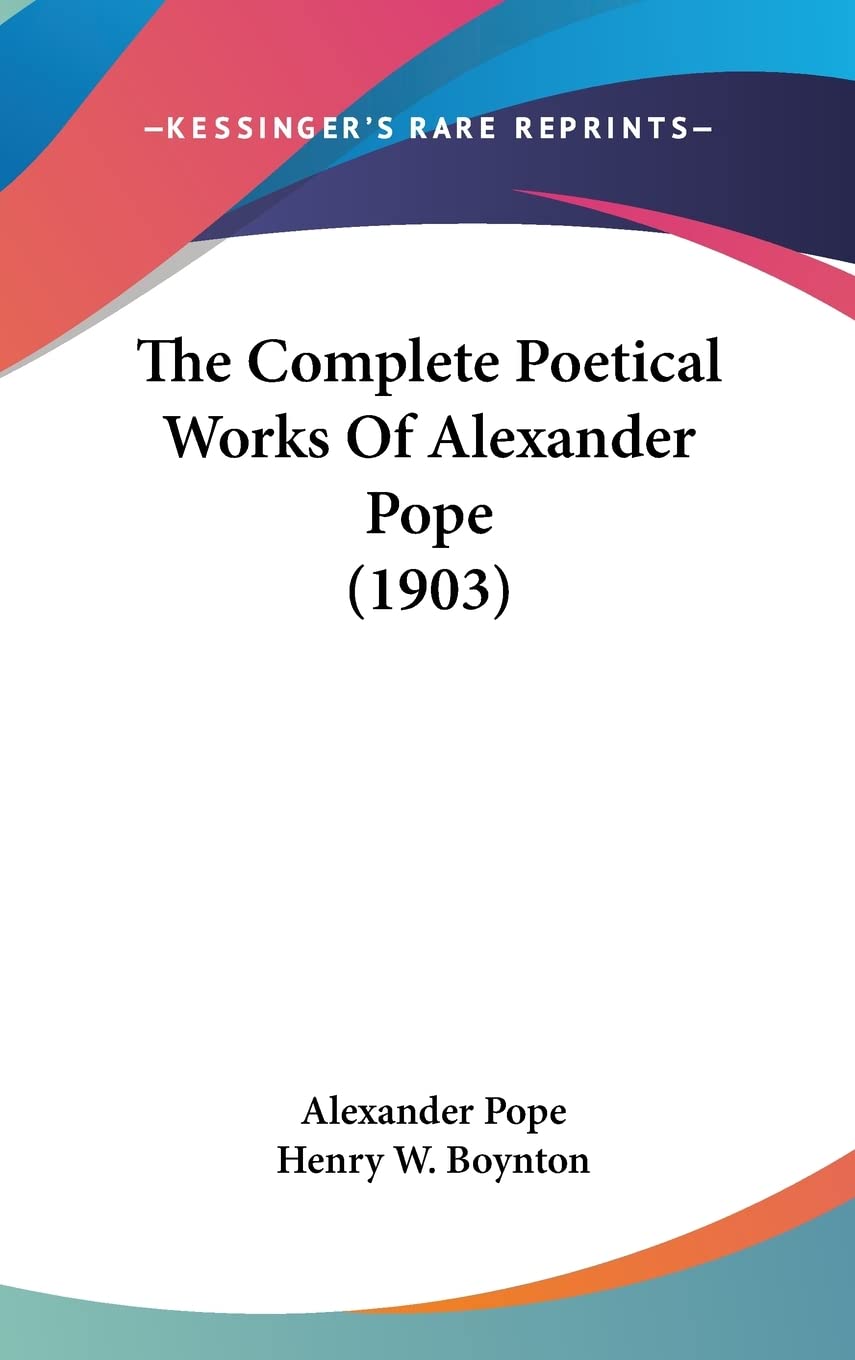 The Complete Poetical Works Of Alexander Pope (1903) Books