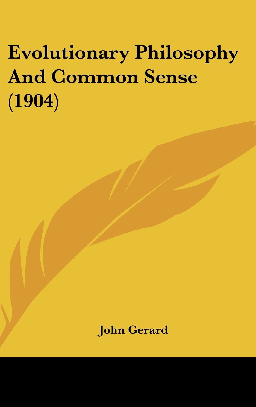 Product Image: Evolutionary Philosophy And Common Sense (1904)