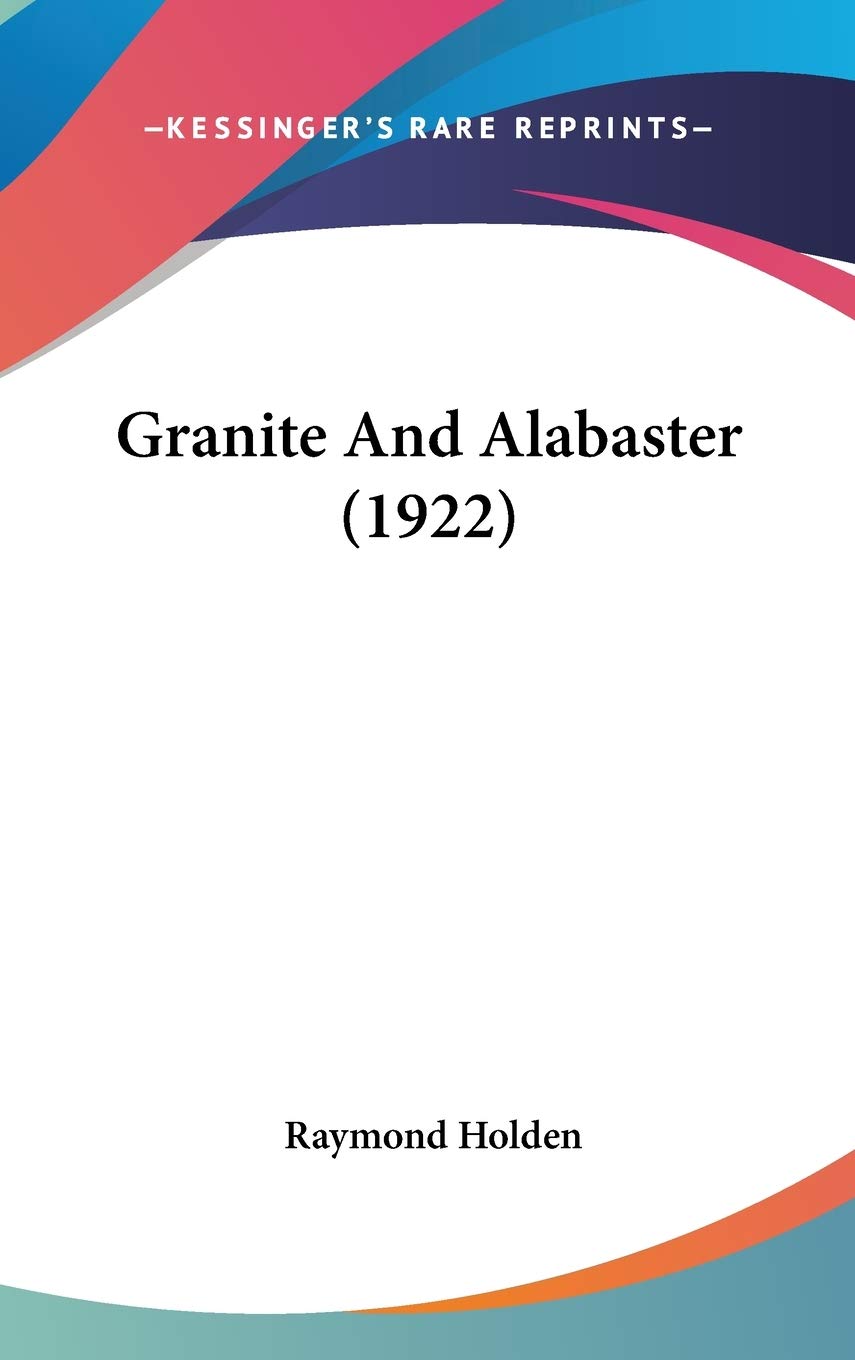 Granite And Alabaster (1922) Contemporary literature