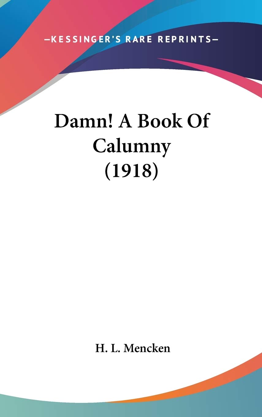 Damn! A Book Of Calumny (1918) Media & Communication