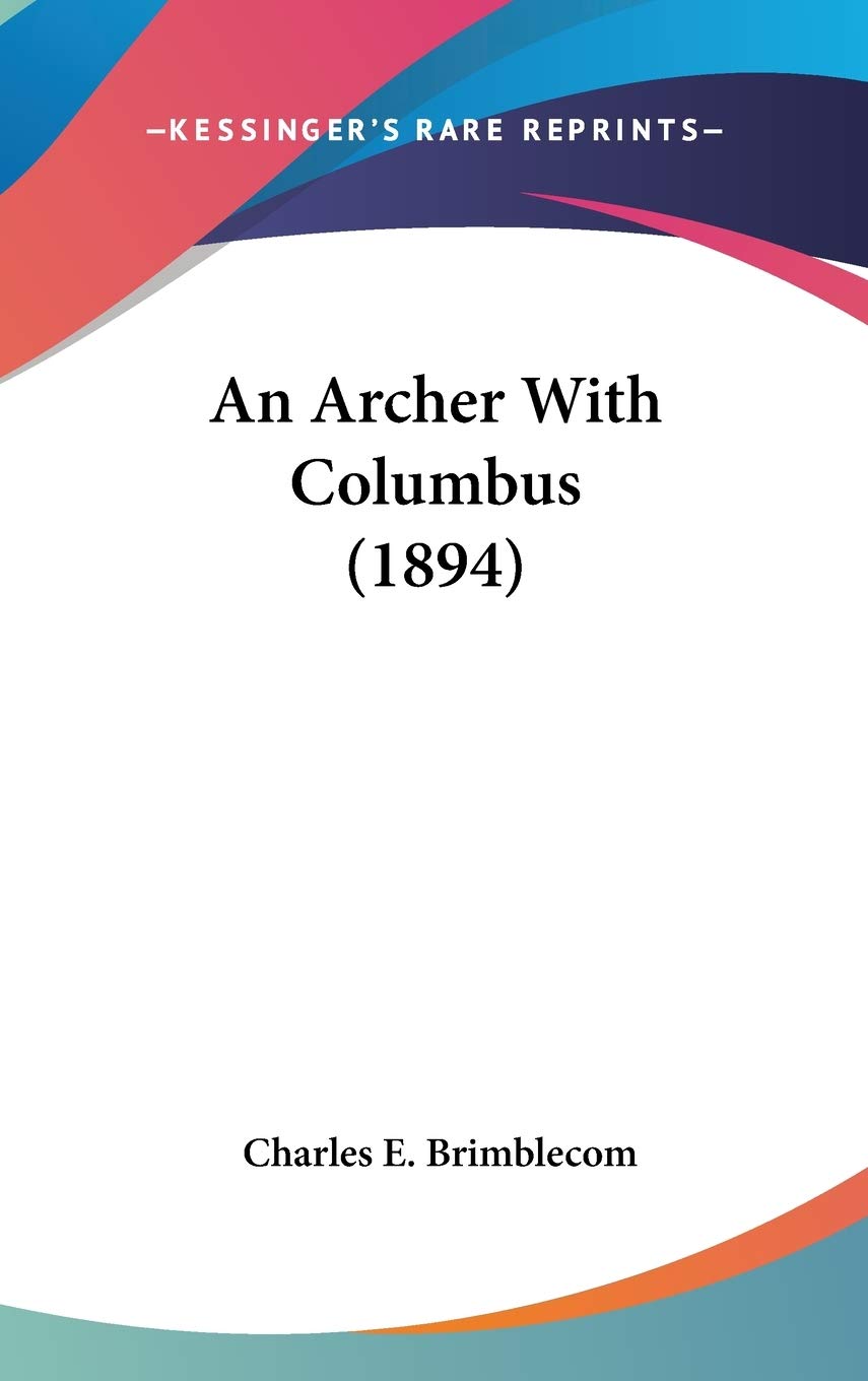 Product Image: An Archer With Columbus (1894)