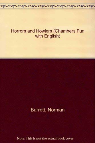 Horrors and Howlers (Chambers Fun with English S.) Reading Aloud & Learning to Read
