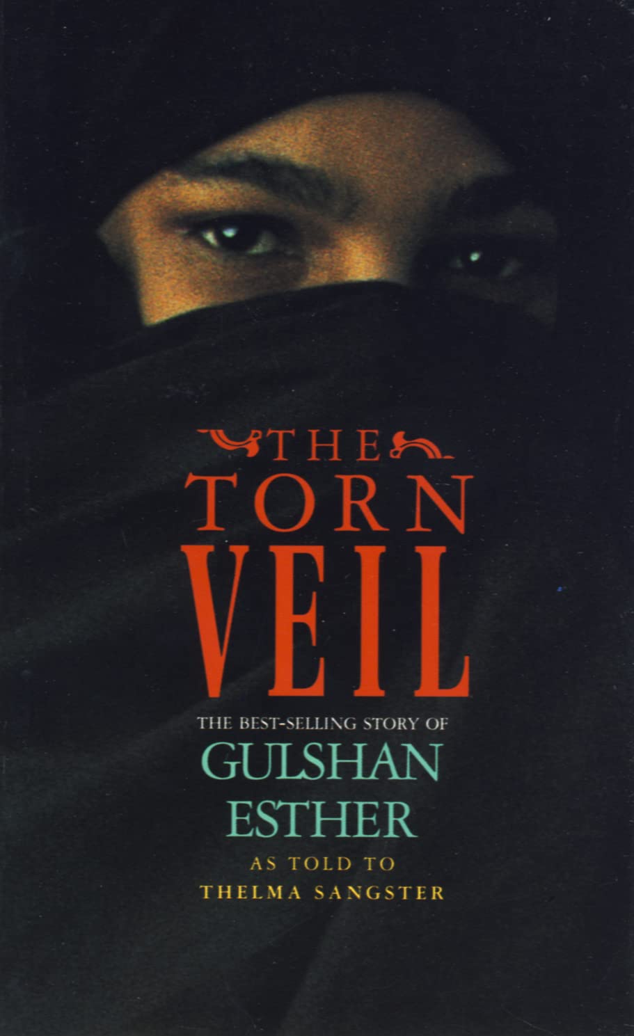 The Torn Veil: The Best-selling Story of Gulshan Esther Religion & Esotericism