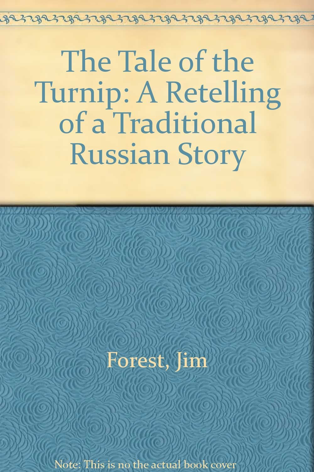 The Tale of the Turnip: A Retelling of a Traditional Russian Story Contemporary literature
