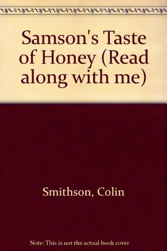 Samson's Taste of Honey (Read along with me) Non-fiction