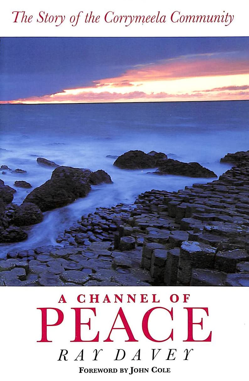 A Channel of Peace: Story of the Corrymeela Community Religion & Esotericism