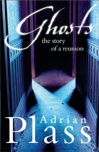 Ghosts: The Story of a Reunion Contemporary literature