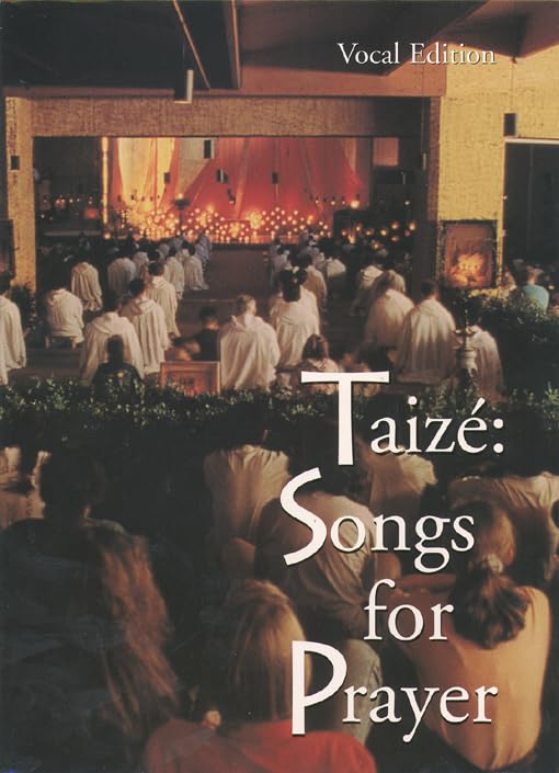 Songs for Prayer - Vocal Edition: Praying with the Music of Taize Religion & Esotericism
