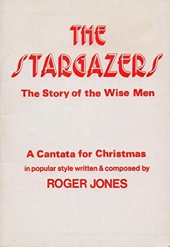 Stargazers: The Story of the Wise Men - A Cantata for Christmas Books