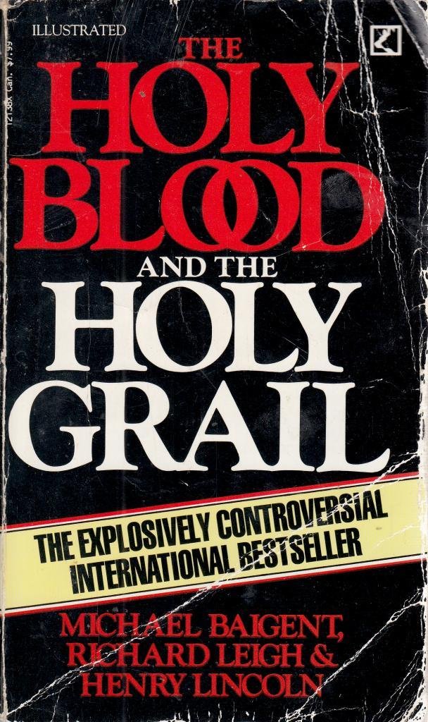 The Holy Blood and the Holy Grail Religion & Esotericism