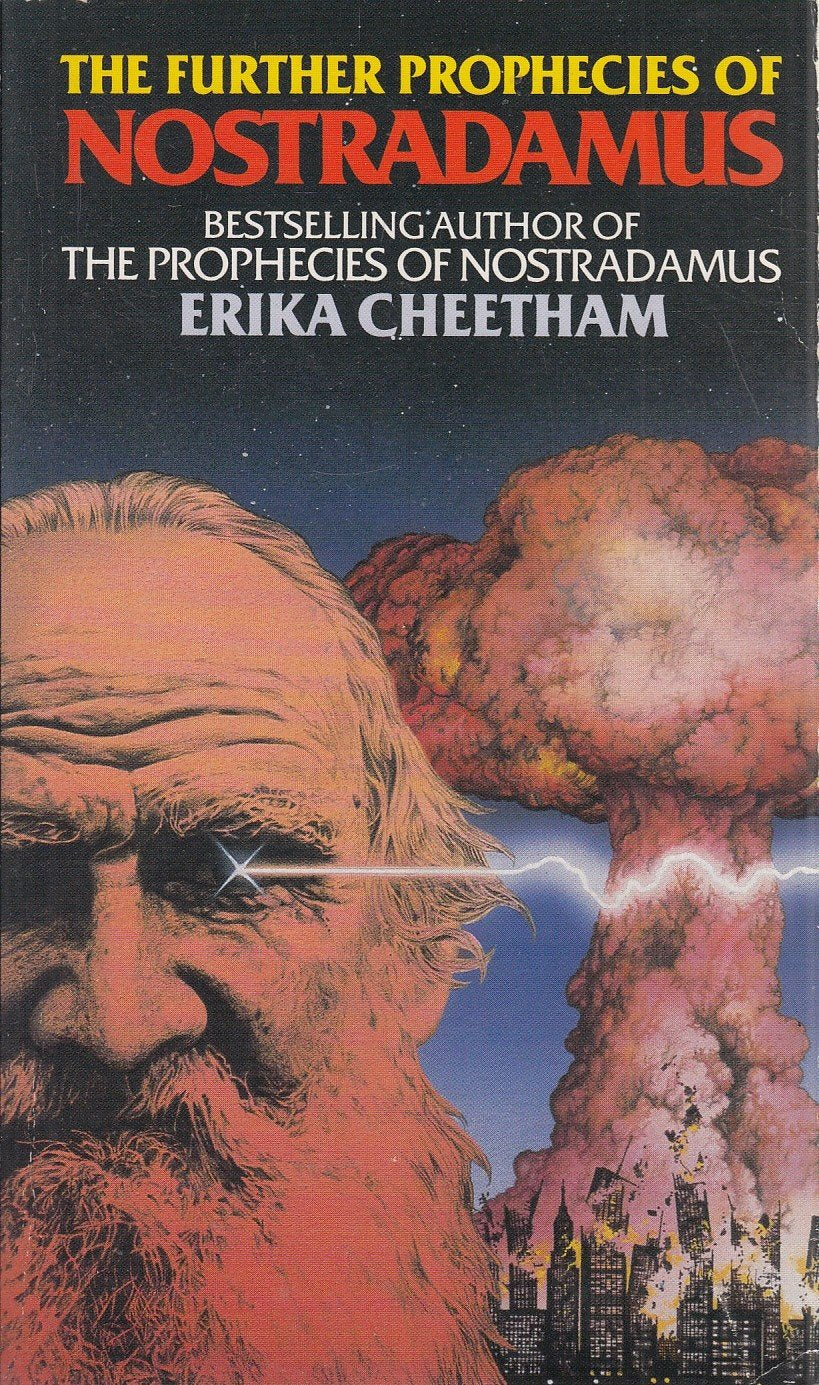 The Further Prophecies of Nostradamus: 1985 and Beyond book